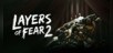 Layers of Fear 2