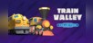 Train Valley Collection
