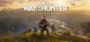 Way of the Hunter Elite Edition