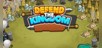 Defend the Kingdom