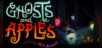 Ghosts and Apples