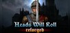 Heads Will Roll: Reforged