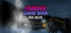 Murder Is Game Over: Deal Killer