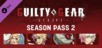 Guilty Gear -Strive- : Season Pass 2