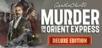 Agatha Christie - Murder on the Orient Express Deluxe Edition