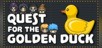 Quest for the Golden Duck