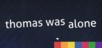 Thomas Was Alone [PS4]