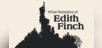 What Remains of Edith Finch