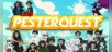 Pesterquest