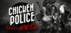 Chicken Police - Paint it RED!