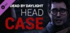 Dead by Daylight - Headcase