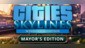 Cities: Skylines - Mayor's Edition