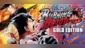 ONE PIECE BURNING BLOOD - Gold Edition