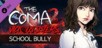 The Coma 2 - School Bully [PS4]
