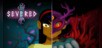 Severed
