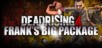 Dead Rising 4: Frank's Big Package [PS4]
