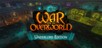 War for the Overworld: Underlord Edition