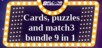Cards, puzzles and match3 bundle with TCards All in one