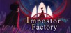 Impostor Factory Steam CD Key