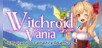 Witchroid Vania: A Magical Girl's Fantastical Adventures