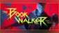 The Bookwalker: Thief of Tales
