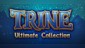 Trine: Ultimate Collection