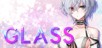 GLASS