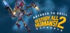 Destroy All Humans! 2 - Reprobed: Dressed to Skill Edition