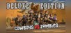 Cowboys vs Zombies: Deluxe Edition
