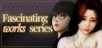 Fascinating works series