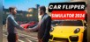 Car Flipper Simulator 2024 - Car Mechanic, Wash, Car Sale