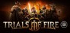 Trials of Fire Inferno Edition
