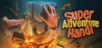 Super Adventure Hand (PC) klucz Steam