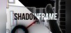 SHADOWFRAME