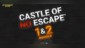 Castle of no Escape 1+2 Bundle