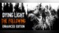 Dying Light: Enhanced Edition