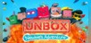 Unbox: Newbie's Adventure