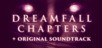 Dreamfall Chapters + Original Soundtrack