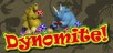 Dynomite!