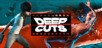 Deep Cuts