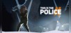 This Is The Police 2