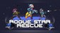 Rogue Star Rescue
