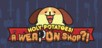 Holy Potatoes! A Weapon Shop?!