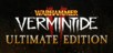 Warhammer: Vermintide 2 - Ultimate Edition
