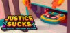 Justice Sucks: Tactical Vacuum Action