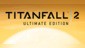 Titanfall 2: Ultimate Edition