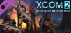 XCOM 2 Resistance Warrior Pack