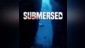 Submersed