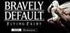 BRAVELY DEFAULT FLYING FAIRY HD Remaster