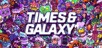 Times and Galaxy
